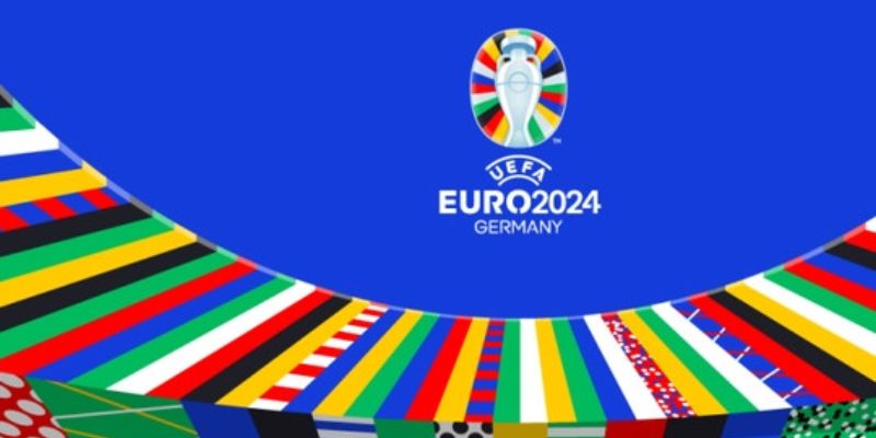 Lịch thi đấu Euro 2024 cập nhật mới nhất